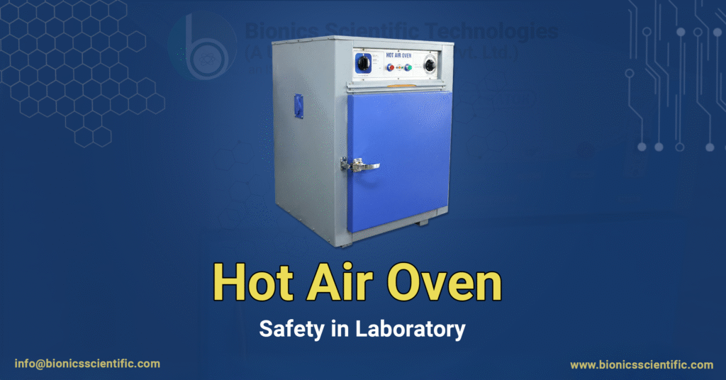 Hot Air Oven Safety in Laboratory: Best Practices and Precautions
